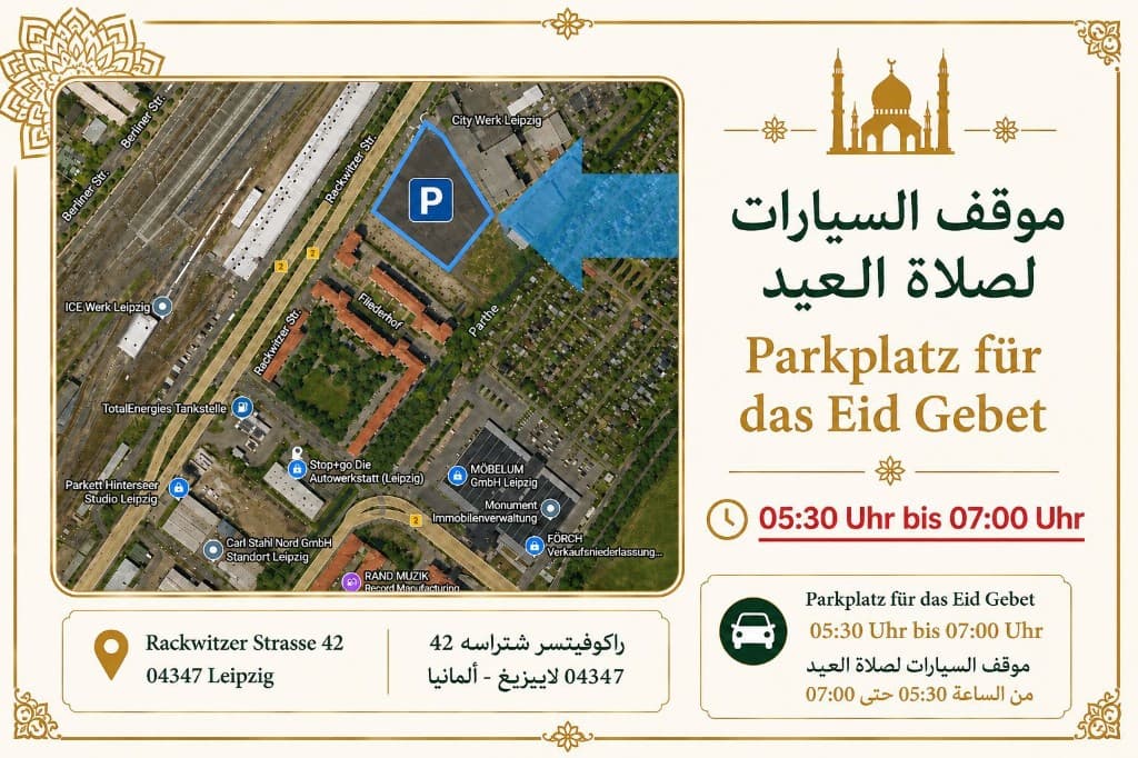 Parkplatz-Hinweis zum Eid-Gebet: Übersichtskarte Rackwitzer Straße 42, 04347 Leipzig, nutzbar 05:30 bis 07:00 Uhr.
