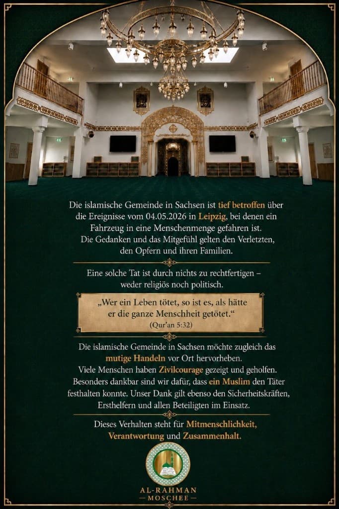 Offizielle Grafik der Al-Rahman-Moschee Leipzig: Stellungnahme der Islamischen Gemeinde in Sachsen – Mitgefühl für die Betroffenen, klare Verurteilung der Tat, Dank für Zivilcourage und Hilfe vor Ort.