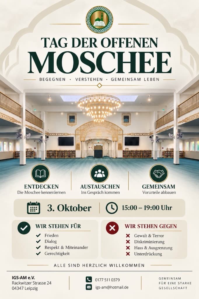 Einladung zum Tag der offenen Moschee am 3. Oktober, 15:00 bis 19:00 Uhr in der Al-Rahman-Moschee Leipzig. Entdecken, austauschen, gemeinsam Vorurteile abbauen. Wir stehen für Frieden, Dialog, Respekt und Gerechtigkeit.