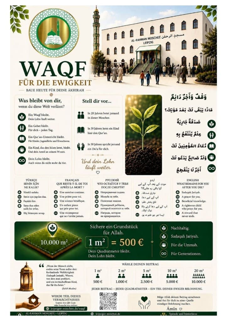 Waqf-Spendenplakat Al-Rahman Moschee Leipzig: Waqf für die Ewigkeit, 10.000 m² Grundstück, 1 m² = 500 €, Sadaqah Jariyah.